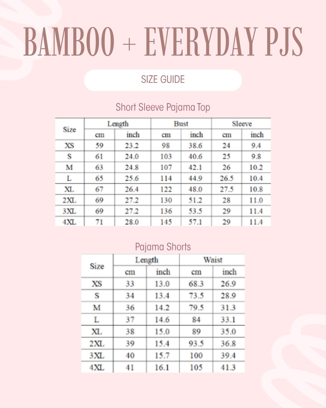 Size guide chart for bamboo and everyday pajama tops and shorts, showing size tables from XS to 4XL with length, bust, and sleeve measurements in centimeters and inches on a pale pink background.