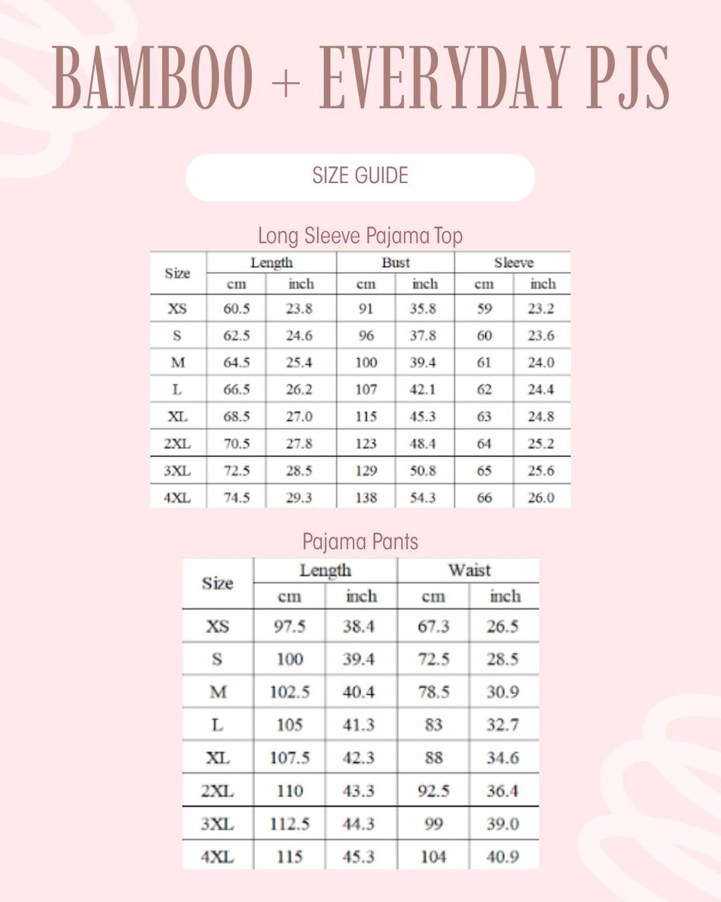 A size guide infographic for bamboo and everyday pajama tops and pants, featuring two tables with measurements in centimeters and inches for sizes XS through 4XL on a light pink background.