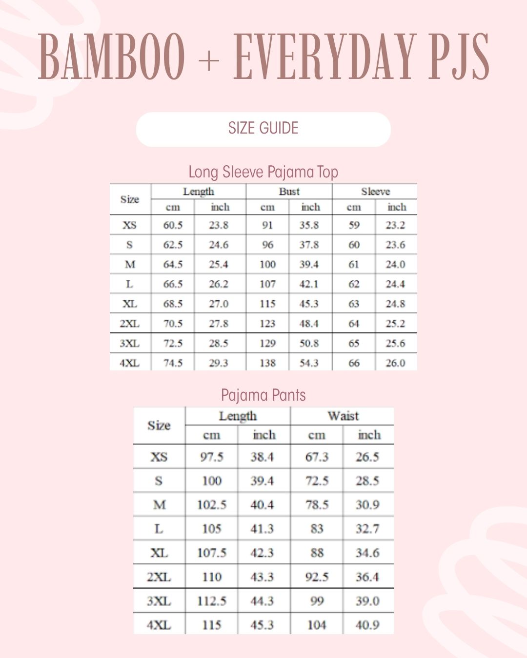 A size guide infographic for bamboo and everyday pajama tops and pants, featuring two tables with measurements in centimeters and inches for sizes XS through 4XL on a light pink background.