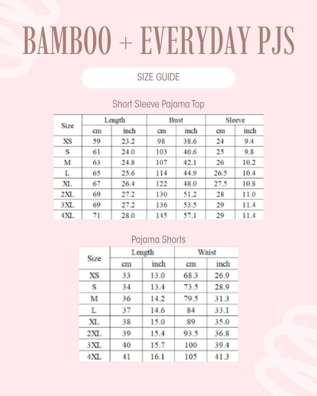 Size guide chart for bamboo and everyday pajama tops and shorts, showing size tables from XS to 4XL with length, bust, and sleeve measurements in centimeters and inches on a pale pink background.